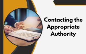 Contacting the Appropriate Authority
