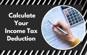 How to Calculate Your Income Tax Deductions in Alberta