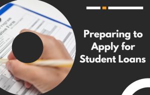 Preparing to Apply for Student Loans in Alberta