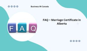 FAQ – Marriage Certificate in Alberta