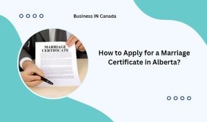 How to Apply for a Marriage Certificate in Alberta?