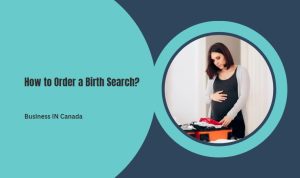 How to Order a Birth Search?