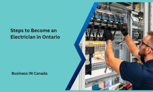 Steps to Become an Electrician in Ontario