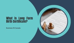What is Long Form Birth Certificate?