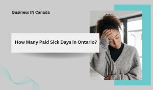 How Many Paid Sick Days in Ontario?