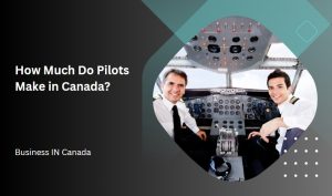 How Much Do Pilots Make in Canada?
