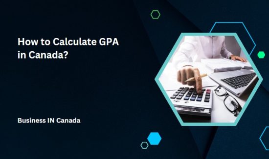 How to Calculate GPA in Canada?