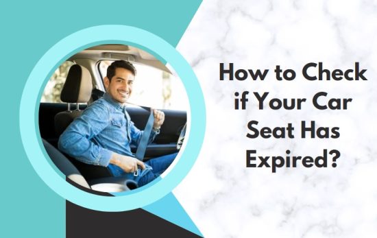 How to Check if Your Car Seat Has Expired