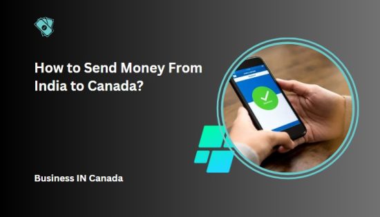 How to Send Money From India to Canada/