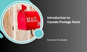 Introduction to Canada Postage Rates