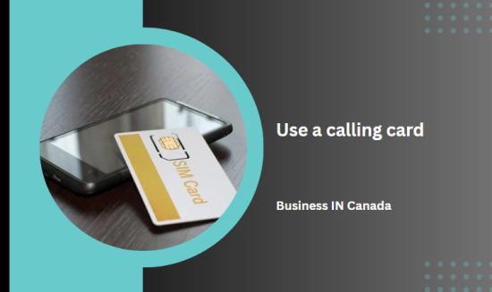 Use a calling card