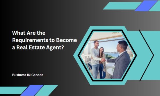 What Are the Requirements to Become a Real Estate Agent?