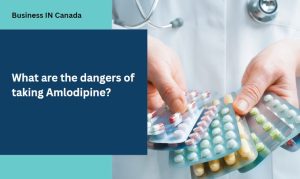 What are the dangers of taking Amlodipine?