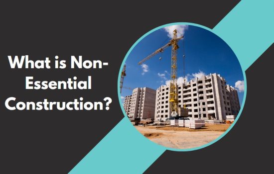 What is Non-Essential Construction in Ontario? - Things You Need to Know