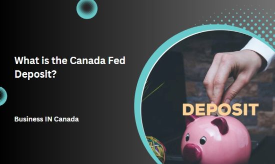 What is the Canada Fed Deposit?