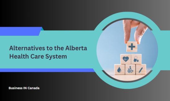 Alternatives to the Alberta Health Care System