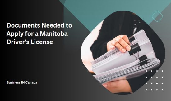 Documents Needed to Apply for a Manitoba Driver's License