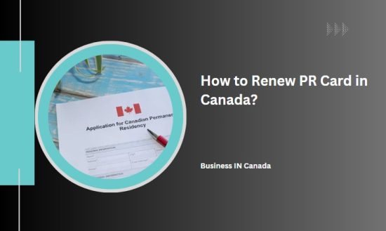 How to Renew PR Card in Canada?