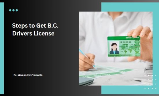 Steps to Get B.C. Drivers License