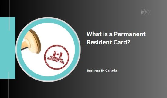 What is a Permanent Resident Card?