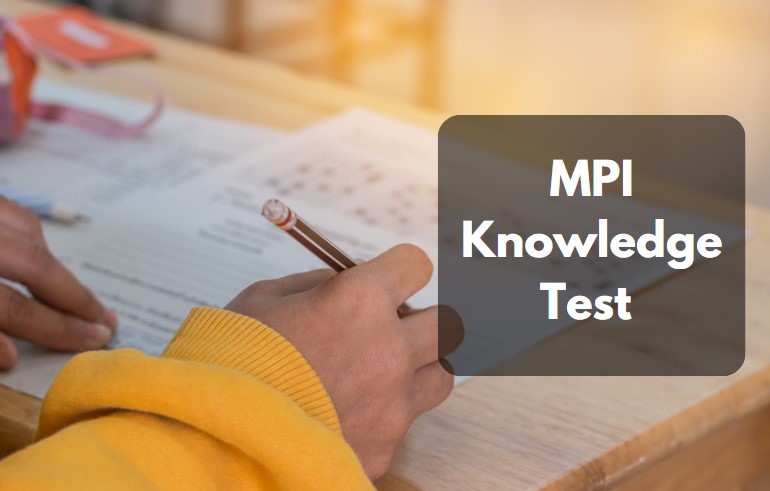 What is MPI Knowledge Test and How to Apply for It?